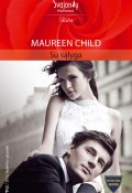 Книга "Su sąlyga" (Maureen Child, 2012)