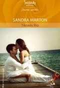 Книга "Tikrasis Rio" (Sandra Marton, 2012)