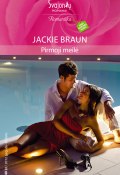 Книга "Pirmoji meilė" (Джеки Браун, Jackie Braun)