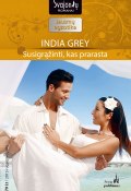Книга "Susigrąžinti, kas prarasta" (India Grey, 2013)