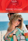 Книга "Paslapties kaina" (Maxine Sullivan)