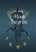 Moon Isegrim (Tolli Braun)