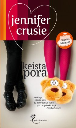 Книга "Keista pora" {Laisvalaikio parkas} – Jennifer Crusie, 2010