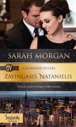 Книга "Žavingasis Natanielis" {Galingieji Vulfai} – Sarah Morgan, Сара Морган, 2013