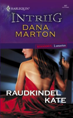 Книга "Raudkindel kate" – Dana Marton, 2007