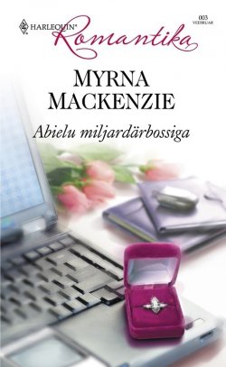 Книга "Abielu miljardärbossiga" – Myrna Mackenzie
