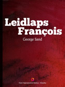 Книга "Leidlaps Francois" – Жорж Санд, George Sand, 2013
