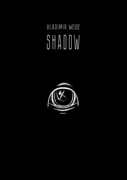 Книга "Shadow" – Vladimir Weise