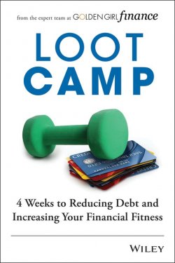 Книга "Lootcamp. 4 Weeks to Reducing Debt and Increasing Your Financial Fitness" – 