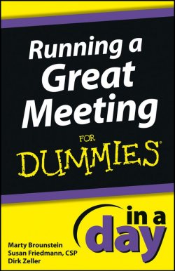 Книга "Running a Great Meeting In a Day For Dummies" – 