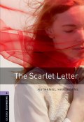 Книга "The Scarlet Letter" (Натаниэль Готорн, Nathaniel  Hawthorne, 2012)