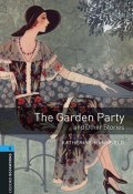 Книга "The Garden Party and Other Stories" (Katherine  Mansfield, Katherine Mansfield, 2012)