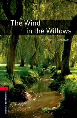 Книга "The Wind in the Willows" {Oxford Bookworms Library} – Кеннет Грэм, Kenneth  Grahame, Kenneth Grahame, 2012