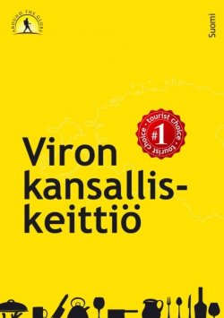 Книга "Viron kansalliskeittiö" – Margit Mikk-Sokk, Ragnar Sokk, 2013