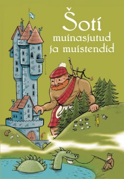 Книга "Šoti muinasjutud ja muistendid" – Tiia Krass (tõlkija), Tiia Krass, 2012