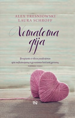 Книга "Nematoma gija" – Laura Schroff, Alex Tresniowski, 2011