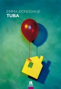 Tuba (Emma Donoghue, 2011)