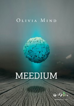 Книга "Meedium" – Olivia Mind, 2016