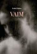 Vaim (Ketlin Priilinn, 2011)