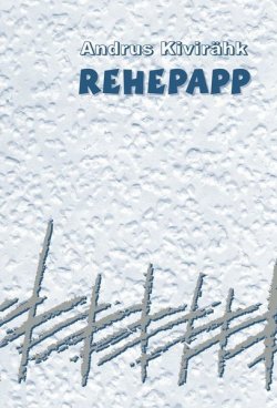 Книга "Rehepapp" – Andrus Kivirähk, 2010