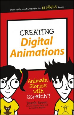 Книга "Creating Digital Animations. Animate Stories with Scratch!" – 