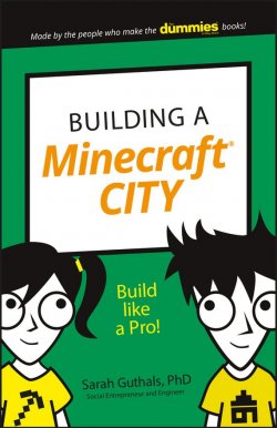 Книга "Building a Minecraft City. Build Like a Pro!" – 