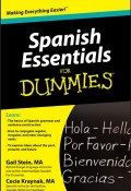 Spanish Essentials For Dummies ()