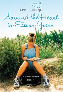 Книга "Around the heart in eleven years" – Epp Petrone, 2010