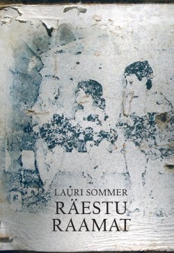 Книга "Räestu raamat" – Lauri Sommer, 2013