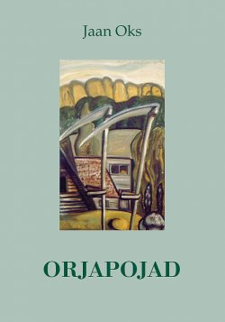 Книга "Orjapojad" – Jaan Oks, 2016