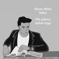Книга "Viis päeva, seitse lugu" – Sören Nitte Niller