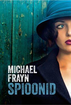 Книга "Spioonid" – Michael Frayn, 2016