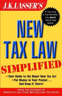 Книга "J.K. Lassers New Tax Law Simplified" – 