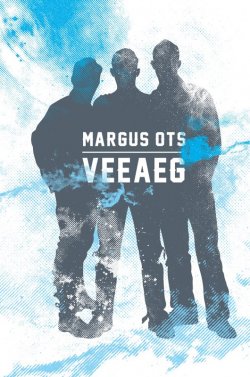 Книга "Veeaeg" – Margus Ots, 2015