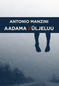 Aadama küljeluu (Antonio Manzini)