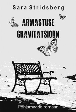 Книга "Armastuse gravitatsioon" – Sara Stridsberg
