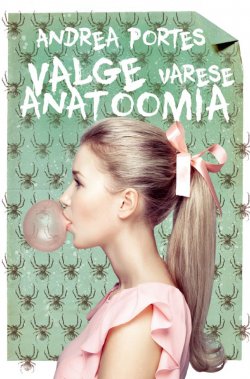 Книга "Valge varese anatoomia" – Andrea Portes, 2015