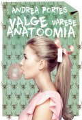 Valge varese anatoomia (Andrea Portes, 2015)