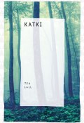 Katki (Tea Lall, 2015)