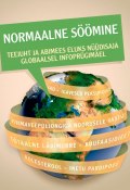 Normaalne söömine (Urmas Kokassaar, Anne Lill, ещё 2 автора, 2016)