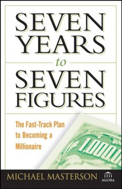 Книга "Seven Years to Seven Figures. The Fast-Track Plan to Becoming a Millionaire" – 