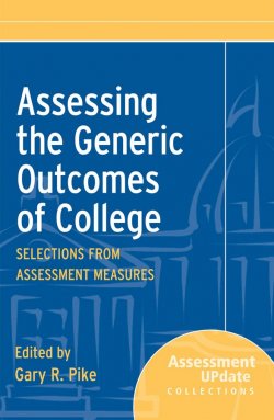 Книга "Assessing the Generic Outcomes of College. Selections from Assessment Measures" – 
