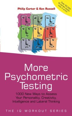 Книга "More Psychometric Testing. 1000 New Ways to Assess Your Personality, Creativity, Intelligence and Lateral Thinking" – 