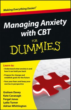 Книга "Managing Anxiety with CBT For Dummies" – 