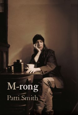 Книга "M-rong" – Patti Smith, 2015