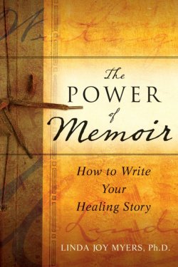 Книга "The Power of Memoir. How to Write Your Healing Story" – 