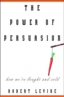 Книга "The Power of Persuasion. How Were Bought and Sold" – 