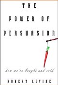 The Power of Persuasion. How Were Bought and Sold ()