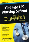 Get into UK Nursing School For Dummies ()