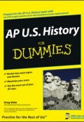 AP U.S. History For Dummies ()